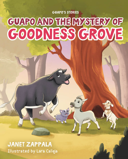 Guapo's Stories: Guapo and the Mystery of Goodness Grove