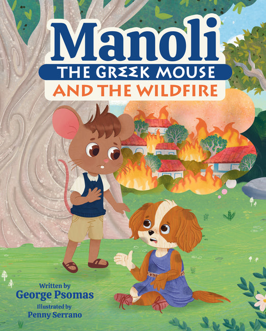 Manoli the Greek Mouse and the Wildfire