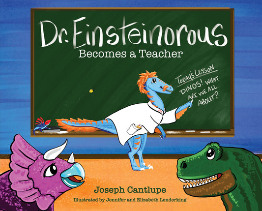 Dr. Einsteinorous Becomes a Teacher