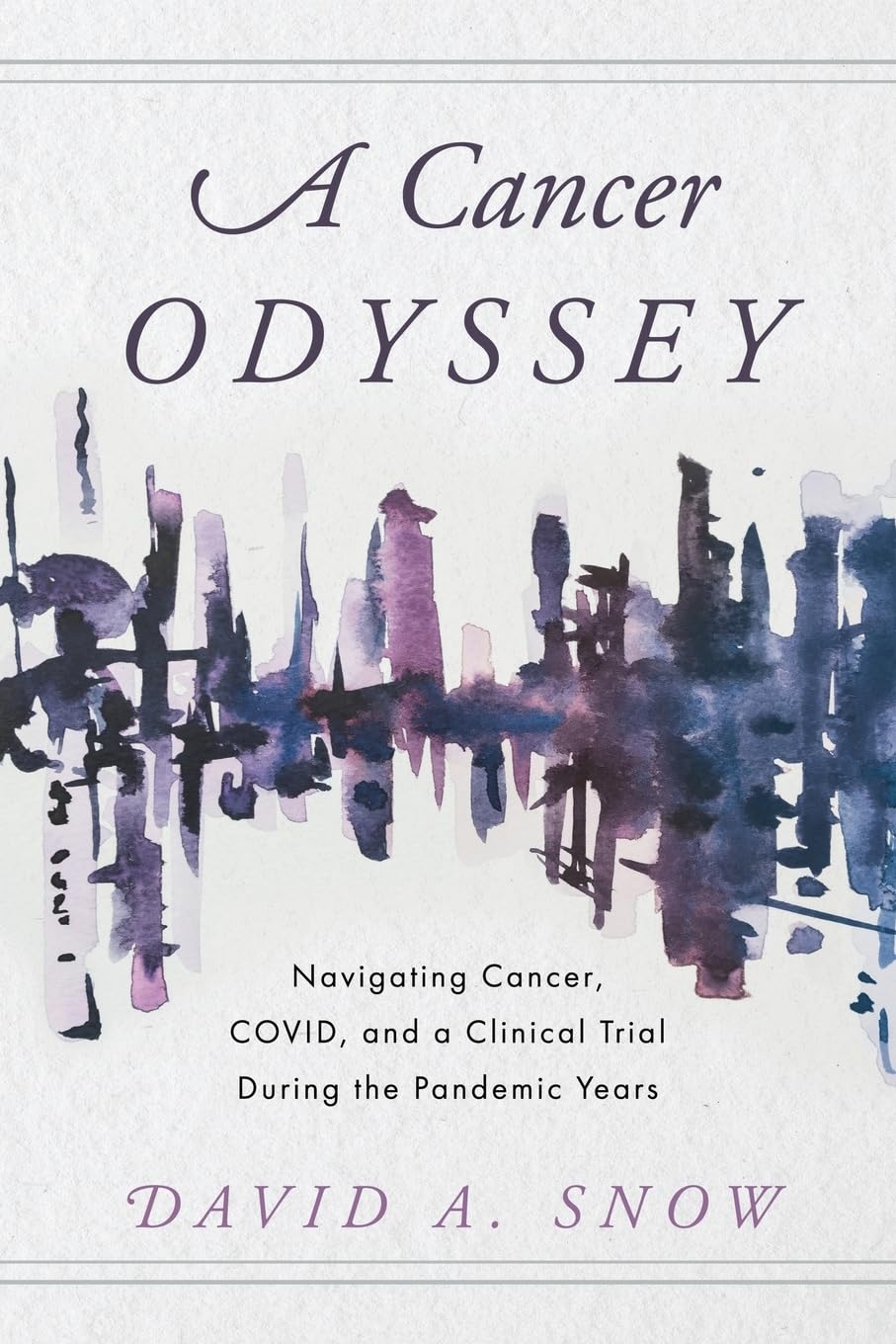 A Cancer Odyssey: Navigating Cancer, COVID, and a Clinical Trial During the Pandemic Years