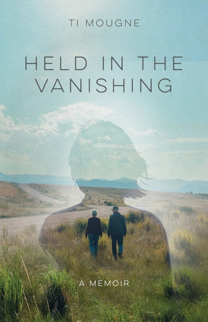 Held in the Vanishing