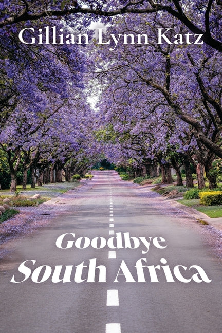 Goodbye South Africa