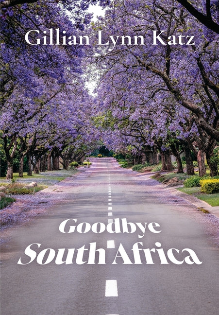 Goodbye South Africa