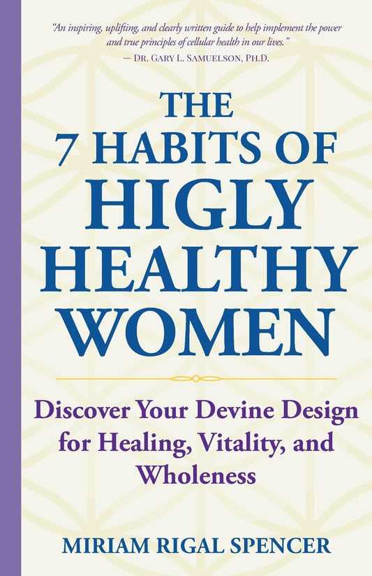 The 7 Habits of Highly Healthy Women