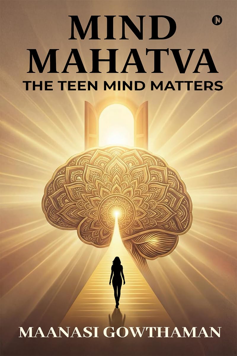 Mind Mahatva: The Teen Mind Matters