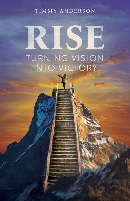 Rise: Turning Vision into Victory