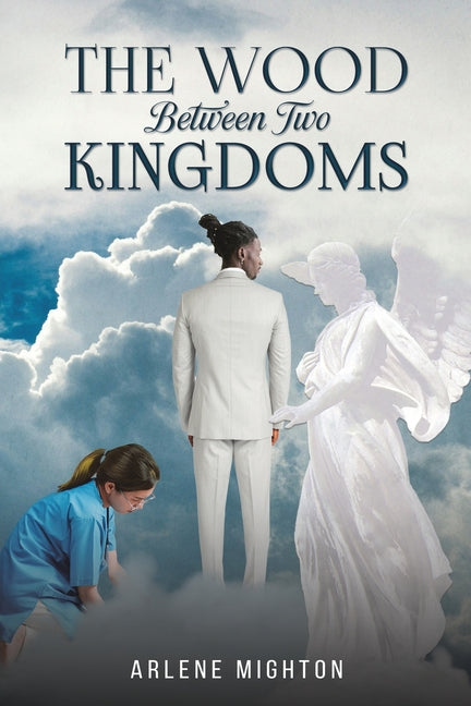The Wood Between Two Kingdoms
