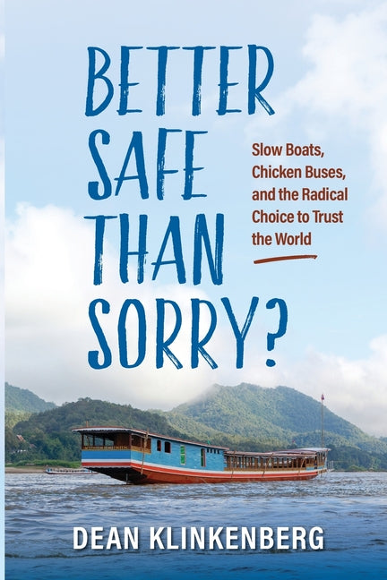 Better Safe Than Sorry?
