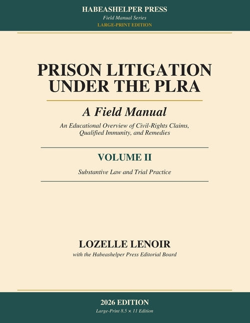 Prison Litigation Under the PLRA: A Field Manual