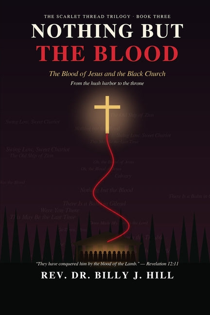 Nothing but the Blood: The Blood of Jesus and the Black Church