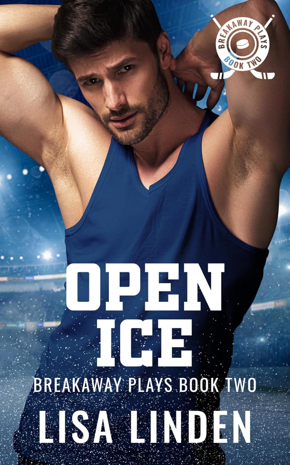 Open Ice: Breakaway Plays Book Two