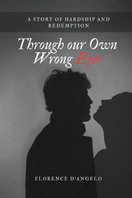 Through Our Own Wrong Eyes: The story of Miss Ruby and Paul Oscar