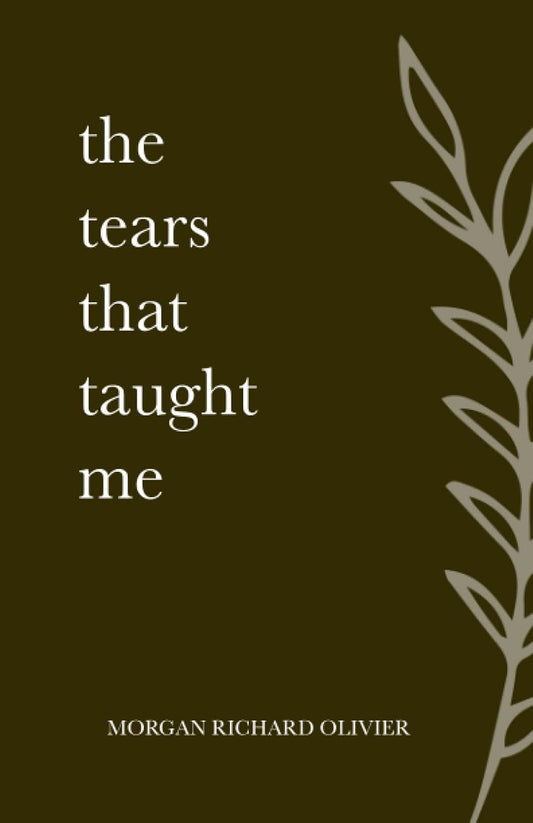 Tears That Taught Me