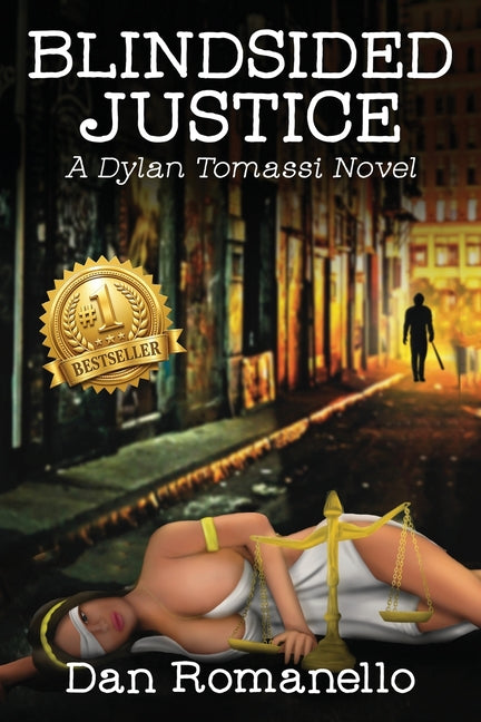 Blindsided Justice: A Dylan Tomassi Novel