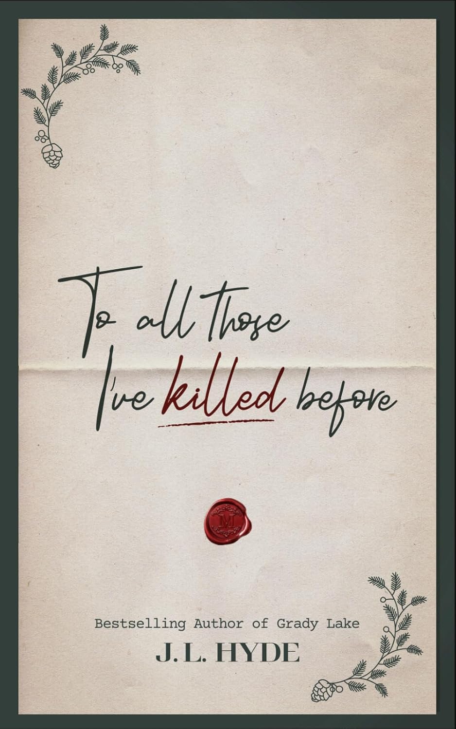 To All Those I've Killed Before
