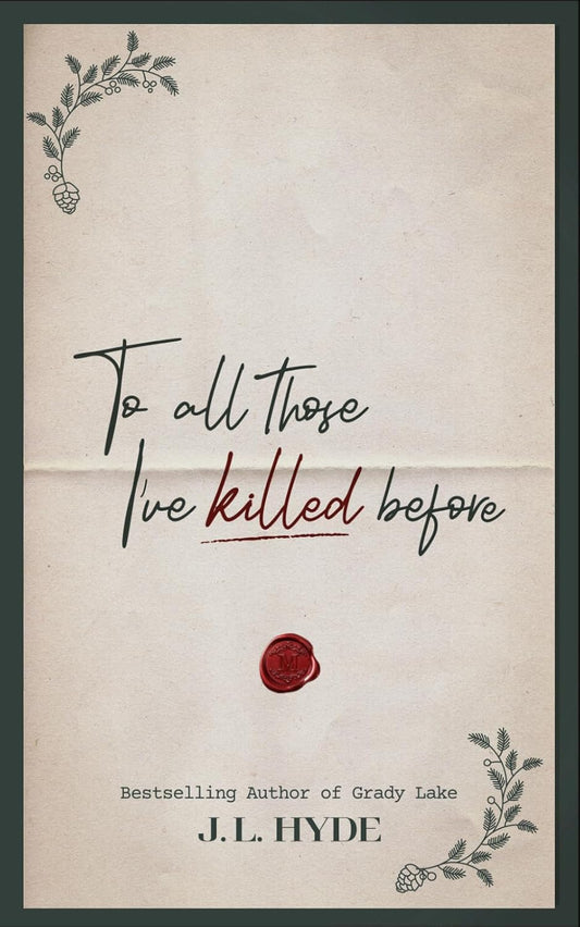 To All Those I've Killed Before