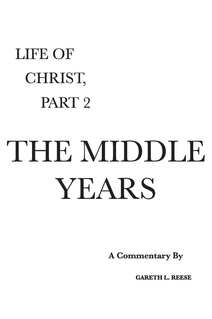 The Middle Years: A Critical and Exegetical Commentary