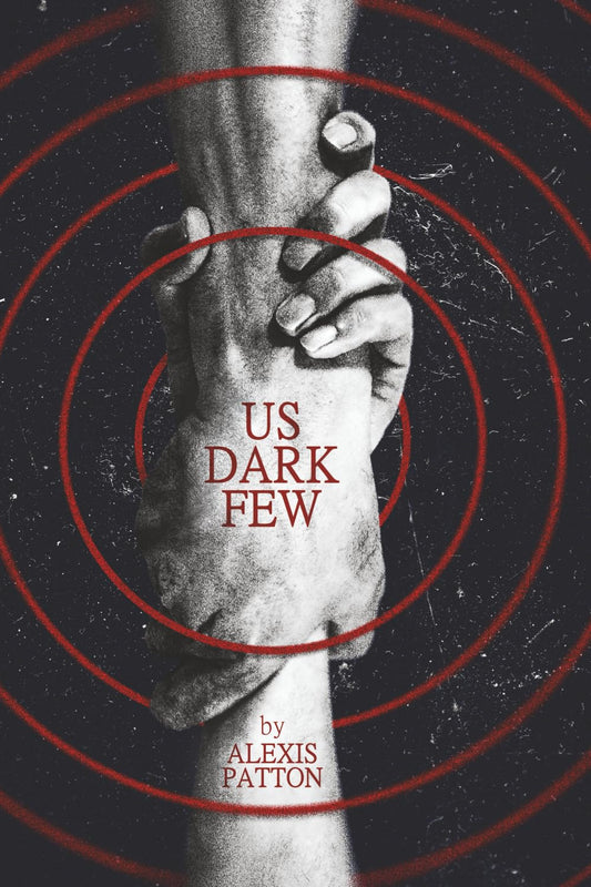 Us Dark Few