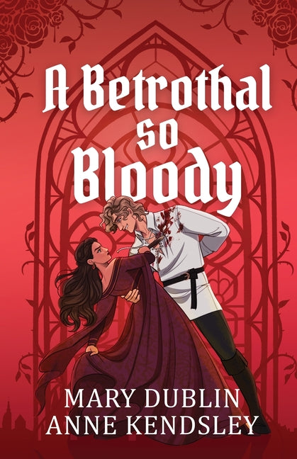 A Betrothal So Bloody: A Dark Fantasy Vampire Romance