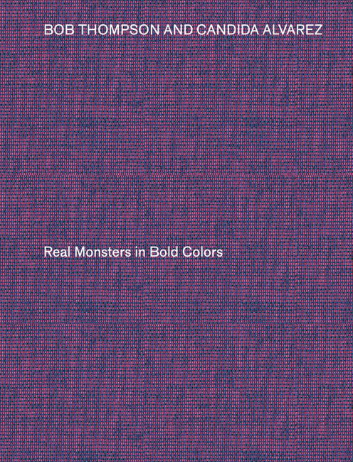 Bob Thompson & Candida Alvarez: Real Monsters in Bold Colors