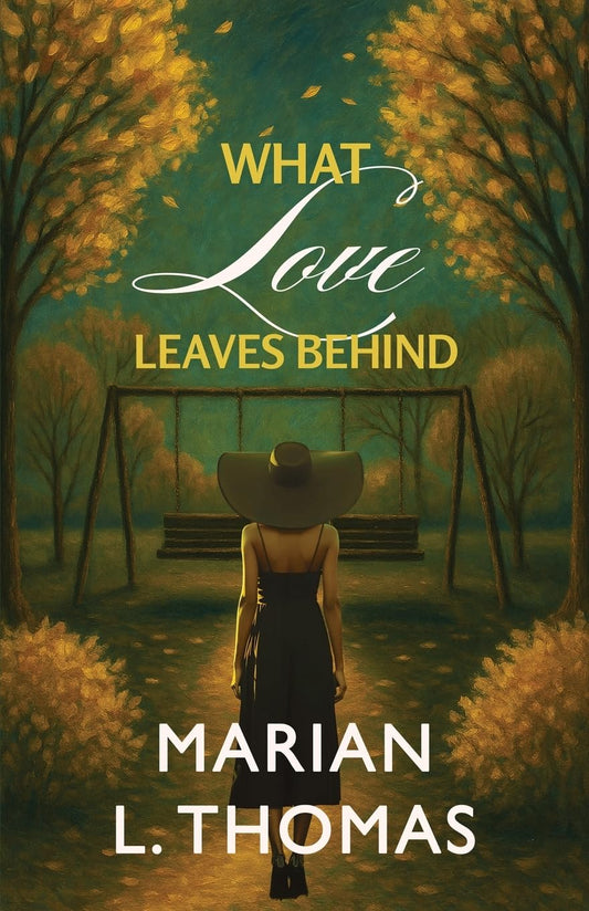 What Love Leaves Behind