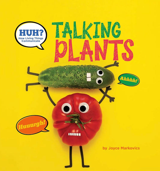 Huh? Talking Plants