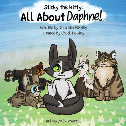 Sticky the Kitty: All About Daphne!