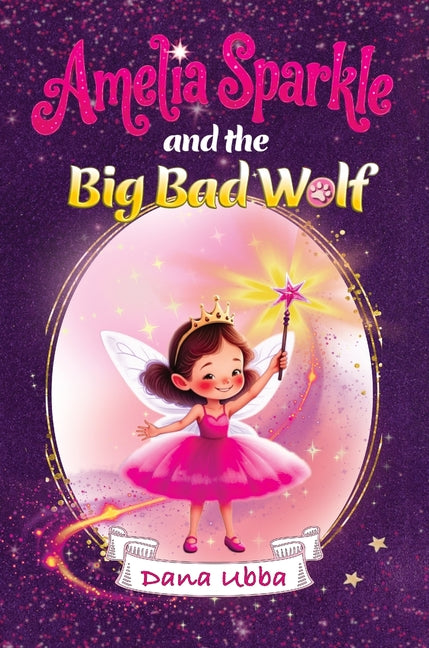 Amelia Sparkle and the Big Bad Wolf