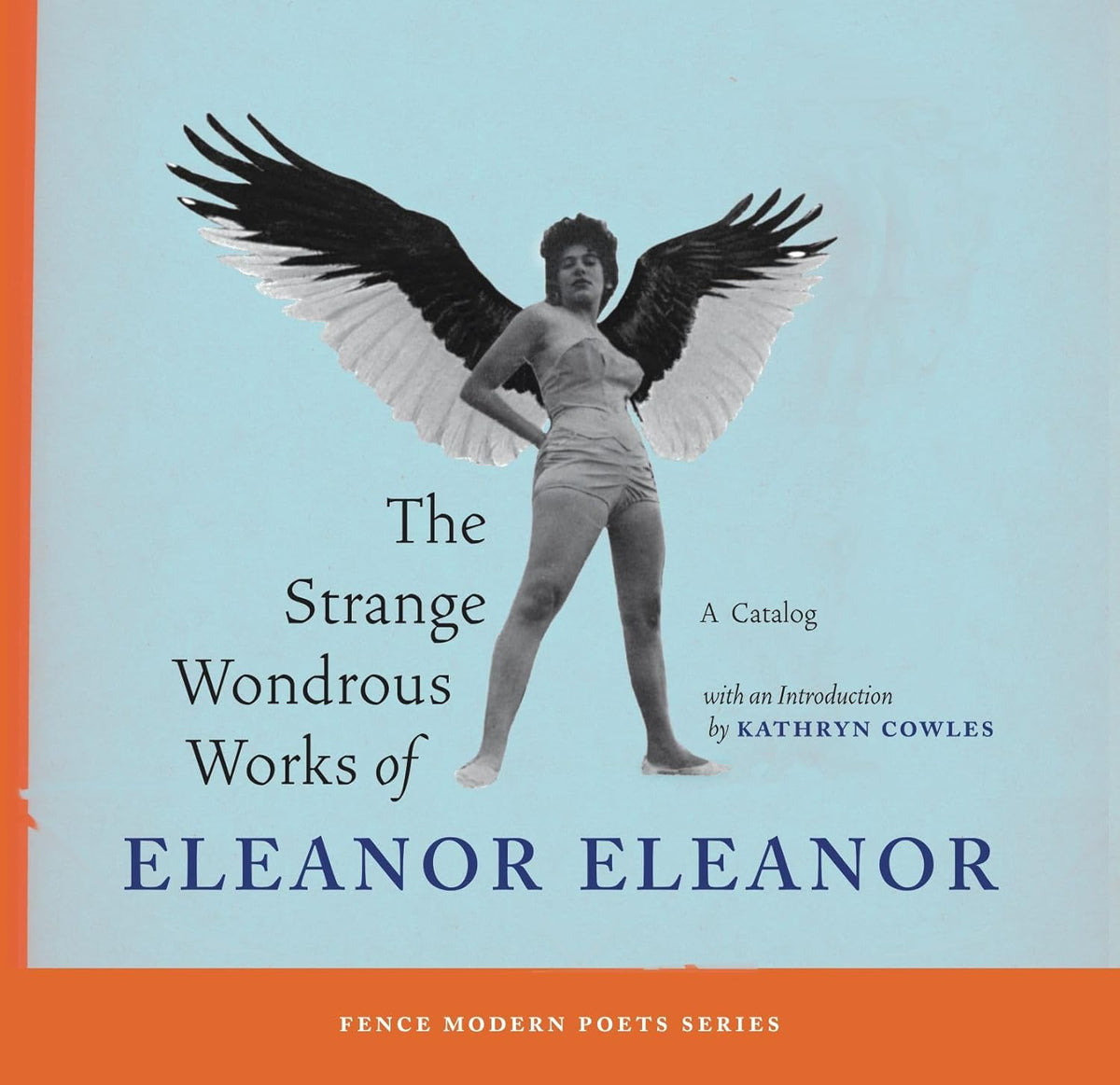 The Strange Wondrous Works of Eleanor Eleanor (NY)