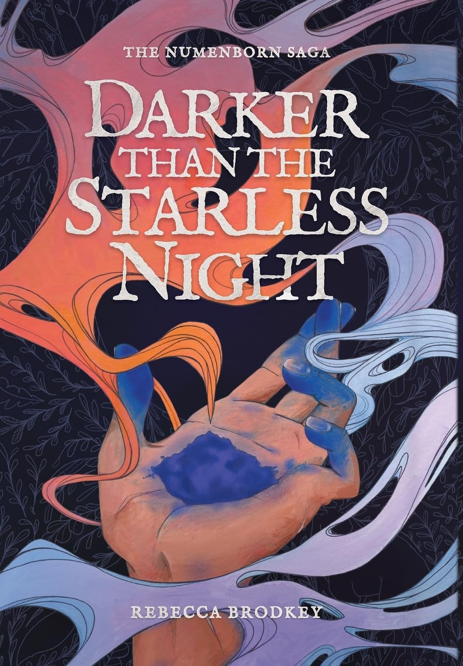 Darker Than the Starless Night An Epic Romantic Fantasy