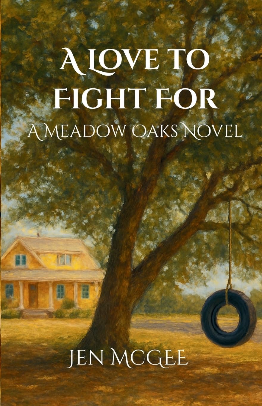 A Love to Fight for: A Meadow Oaks Novel