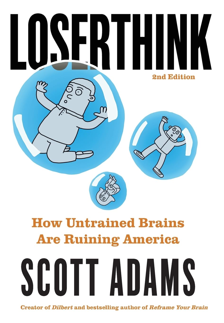 Loserthink: How Untrained Brains Are Ruining America