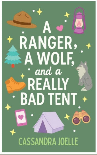 A Ranger, A Wolf, and a Really Bad Tent: A Clean, No-Spice Christian Romcom!