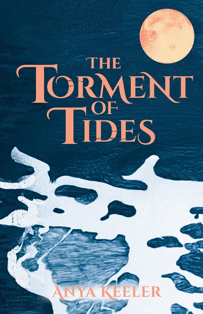 The Torment of Tides