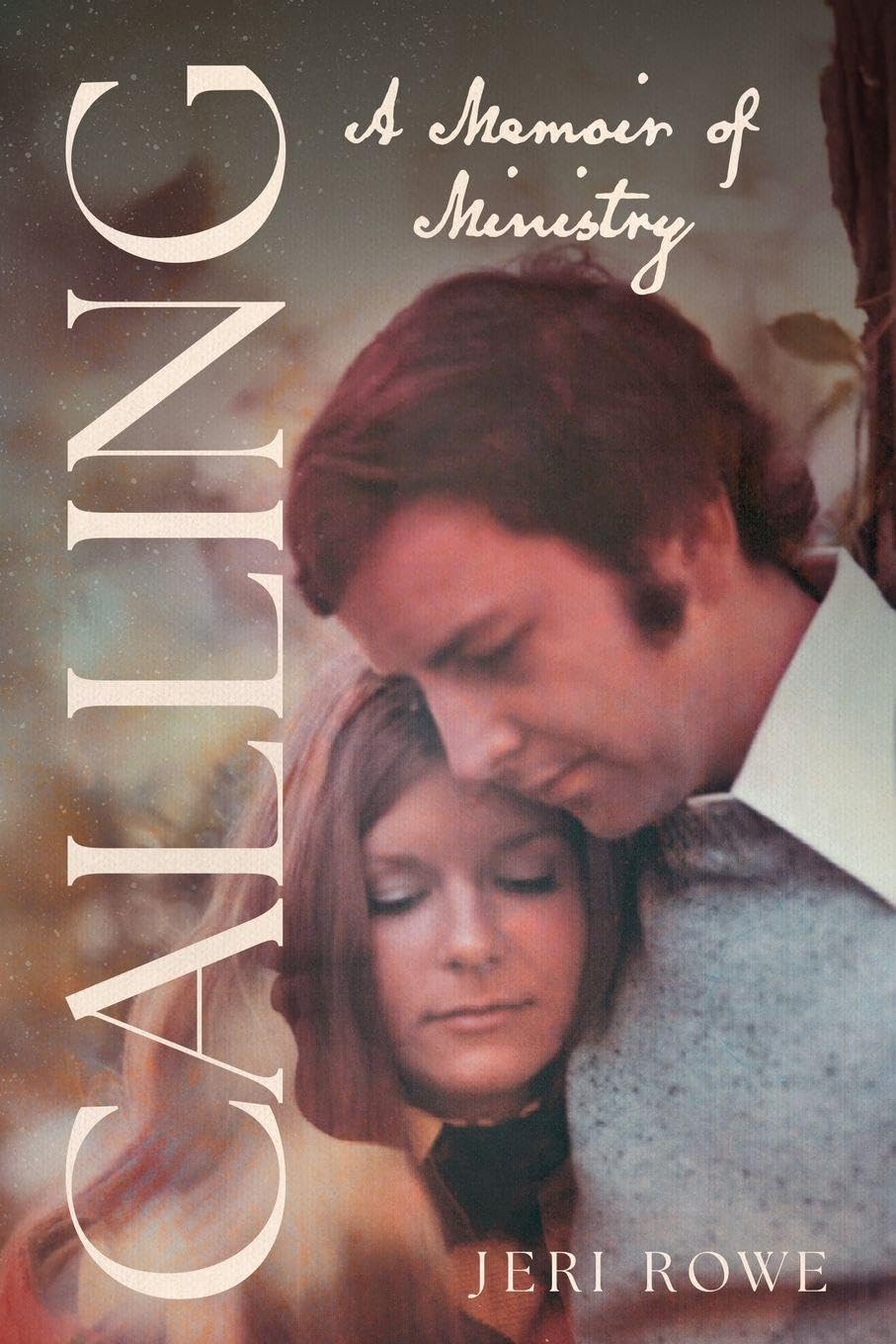 Calling: A Memoir of Ministry