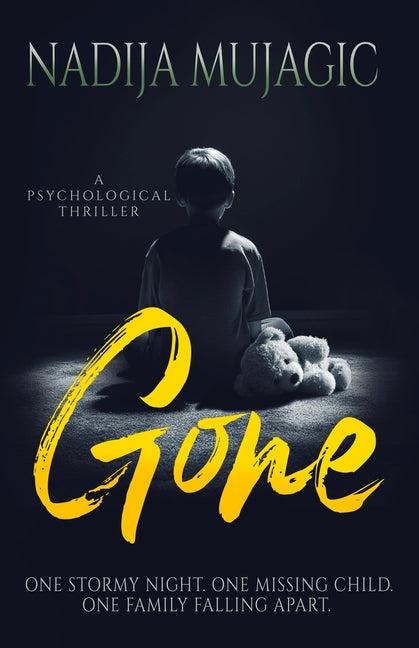 Gone: A Psychological Thriller