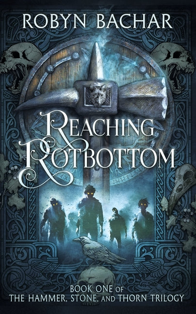 Reaching Rotbottom