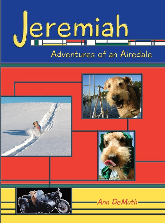 Jeremiah: Adventures of an Airedale