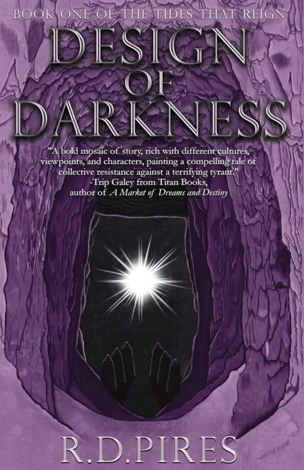 Design of Darkness: The Tides That Reign Book One