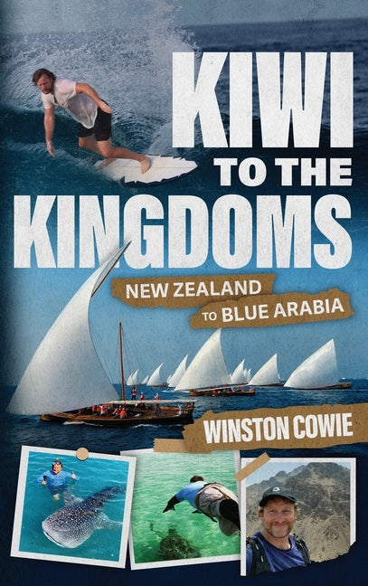 Kiwi to the Kingdoms: New Zealand to Blue Arabia