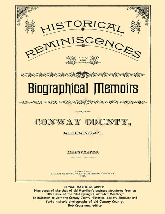 Historical Reminiscences and Biographical Memoirs of Conway County, Arkansas, 1890