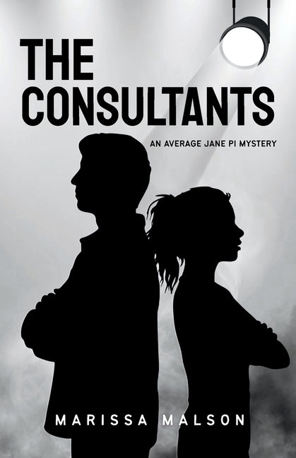 The Consultants: An Average Jane PI Mystery