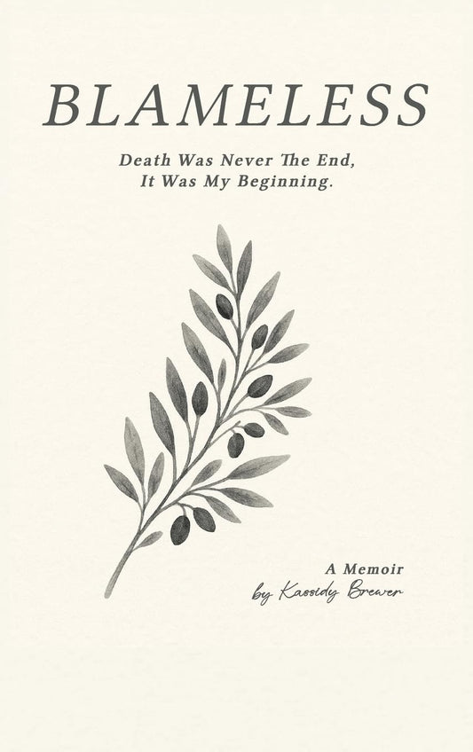 Blameless: Death Was Never The End, It Was My Beginning