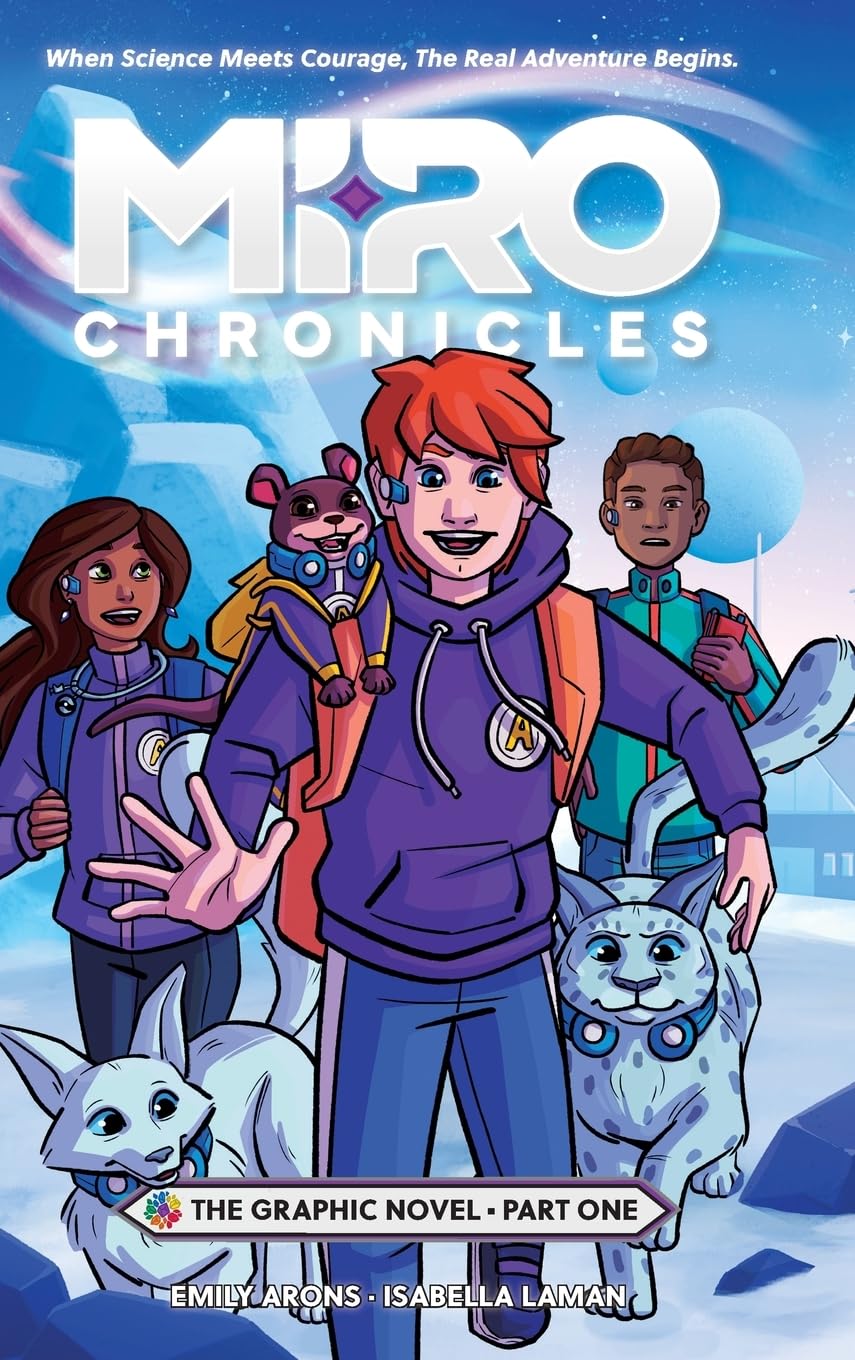 Miro Chronicles: The Graphic Novel - Part One