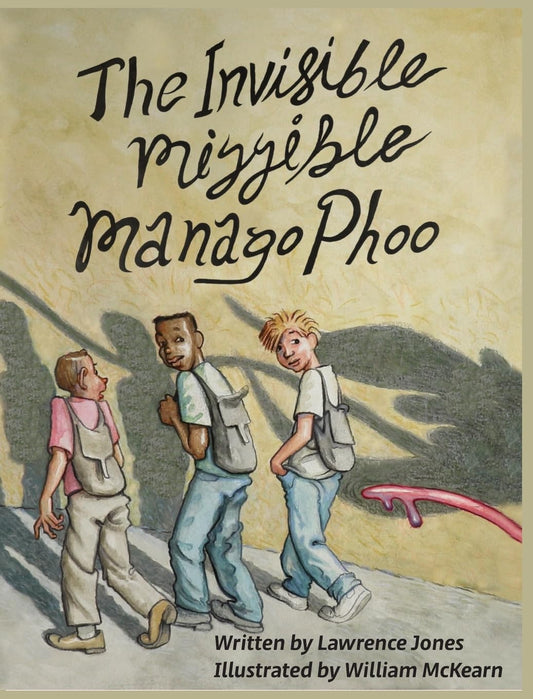 The Invisible Mizzible Manango Phoo