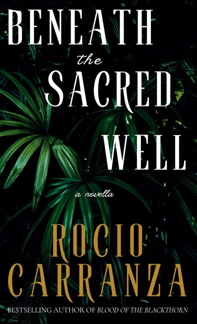 Beneath the Sacred Well