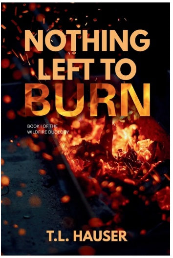 Nothing Left to Burn