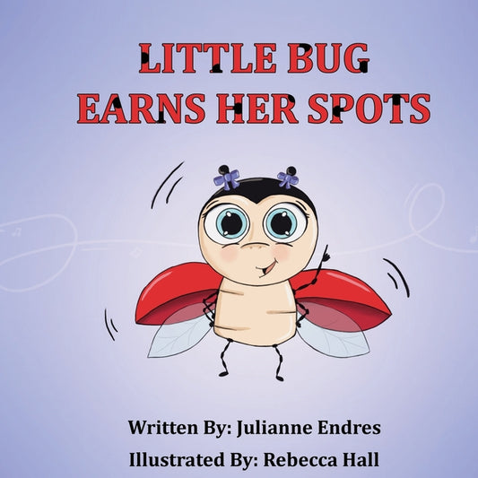 Little Bug Earns Her Spots