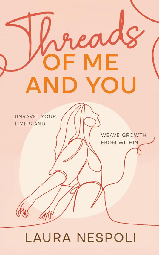 Threads of Me and You: Unravel Your Limits and Weave Growth from Within