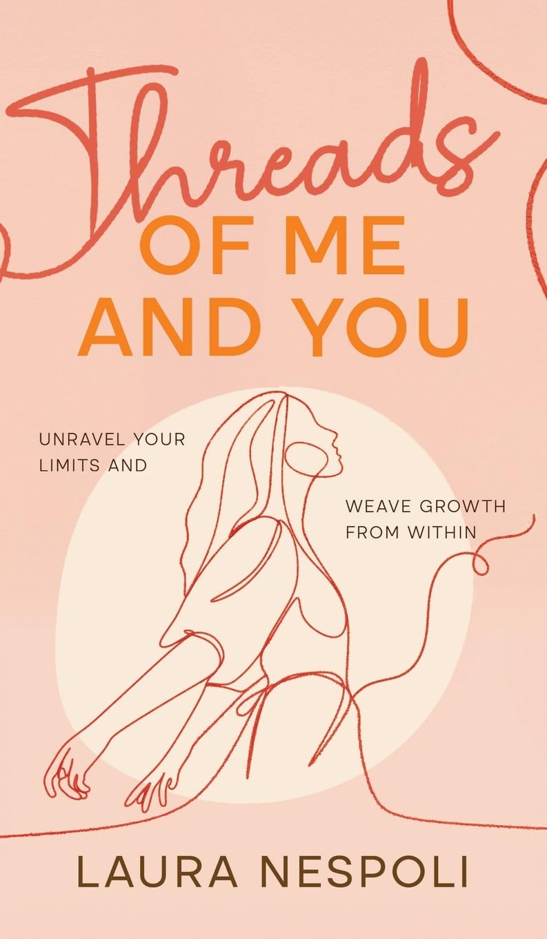 Threads of Me and You: Unravel Your Limits and Weave Growth from Within